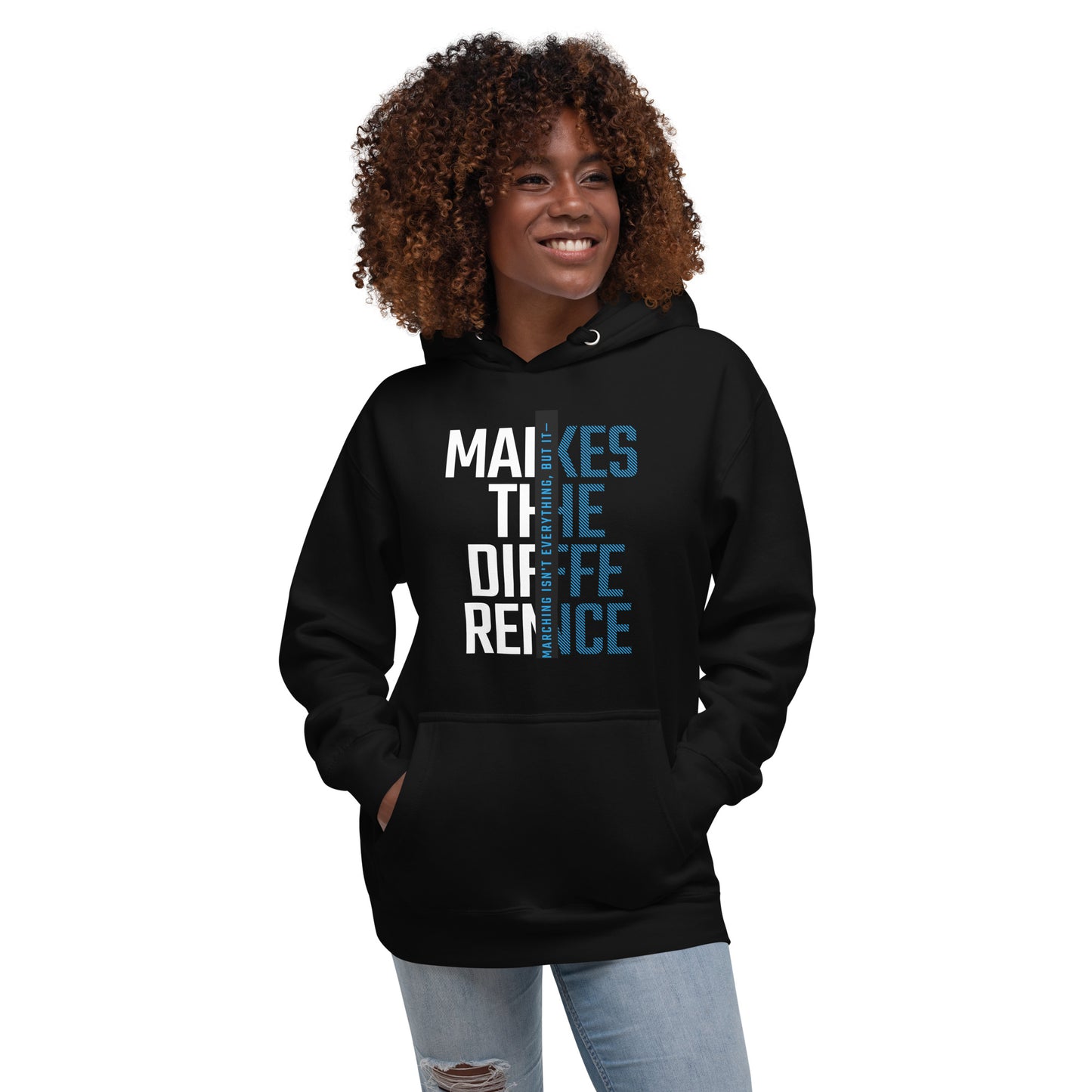 Marching Isn't Everything Hoodie