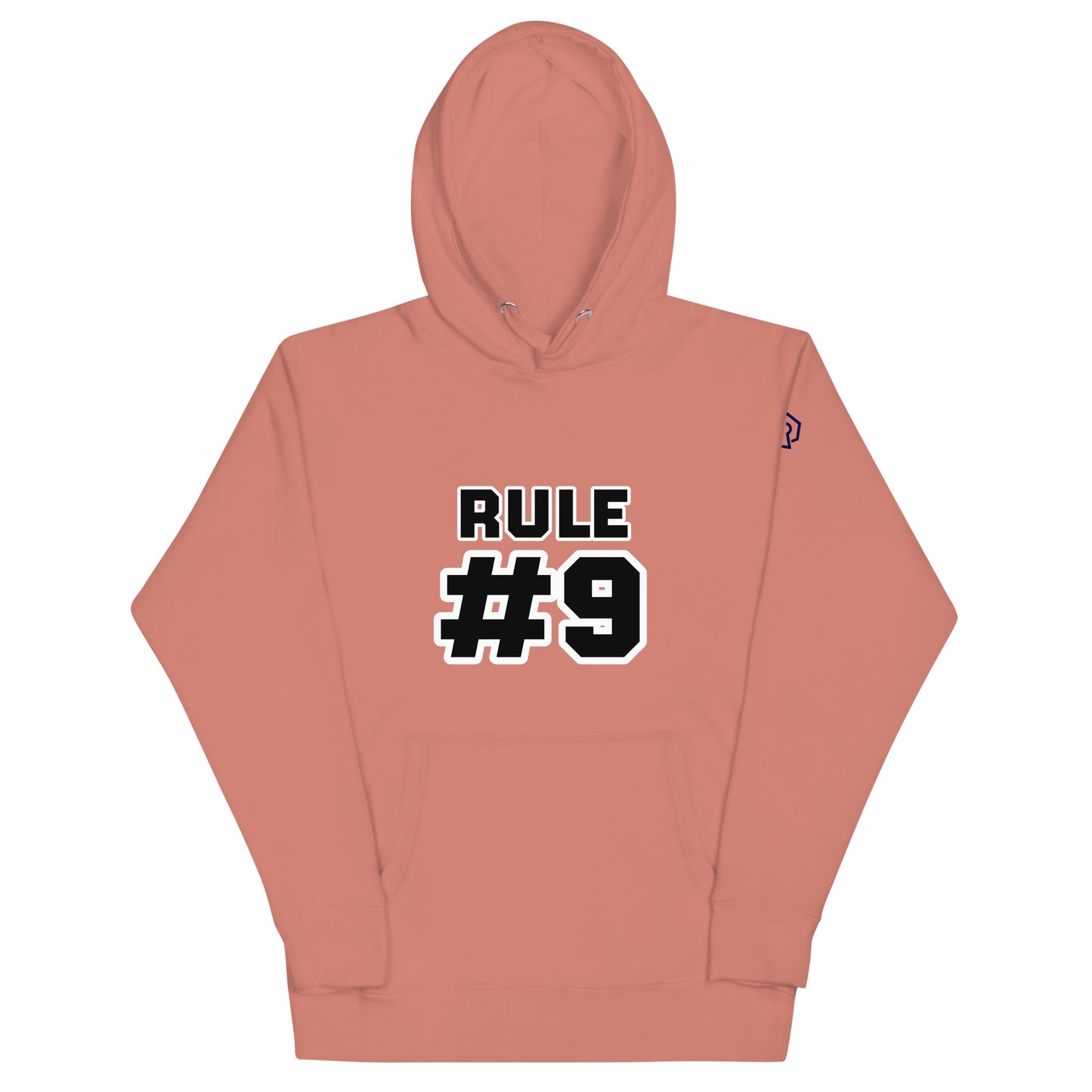 Rule #9 Hoodie (Unisex)