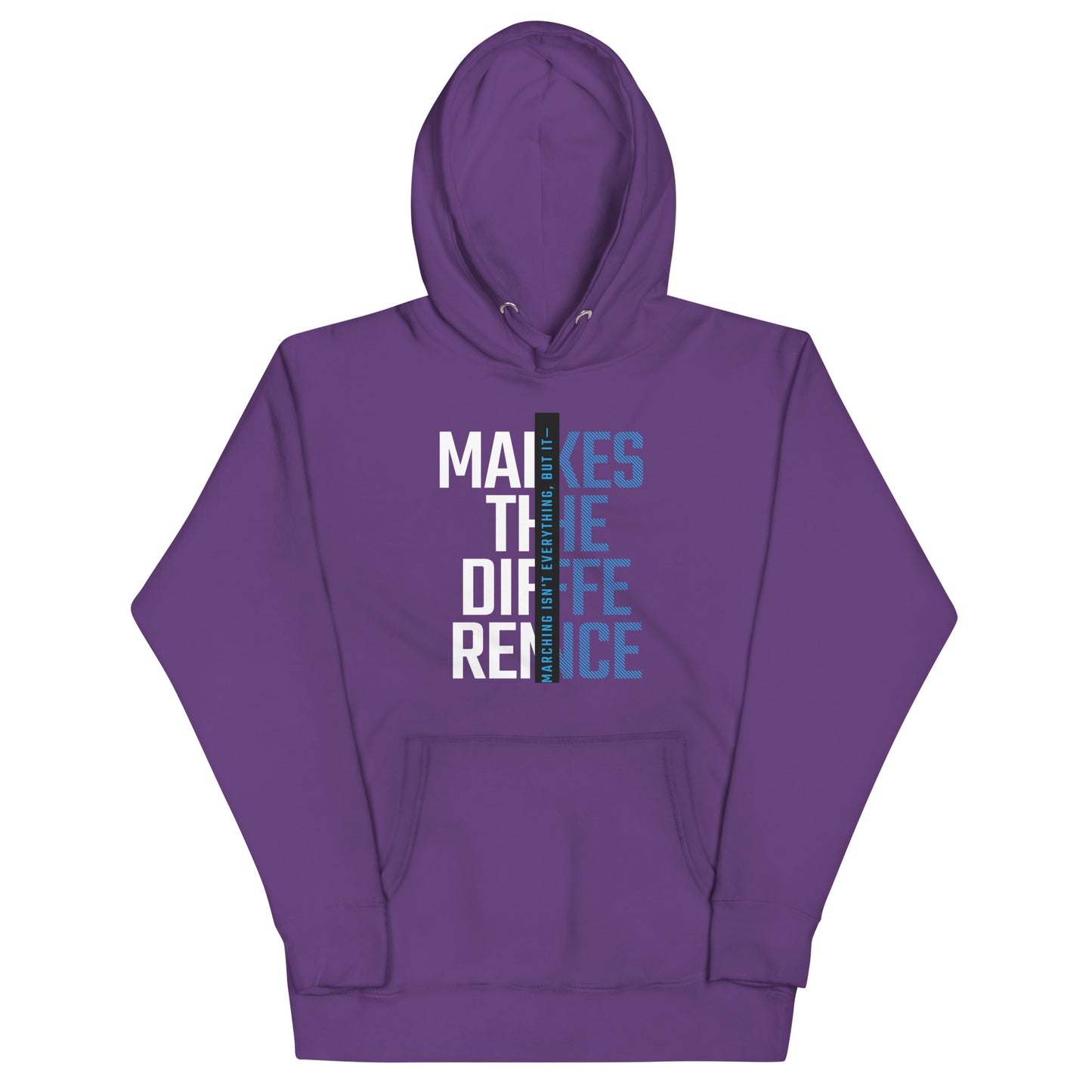 Marching Isn't Everything Hoodie