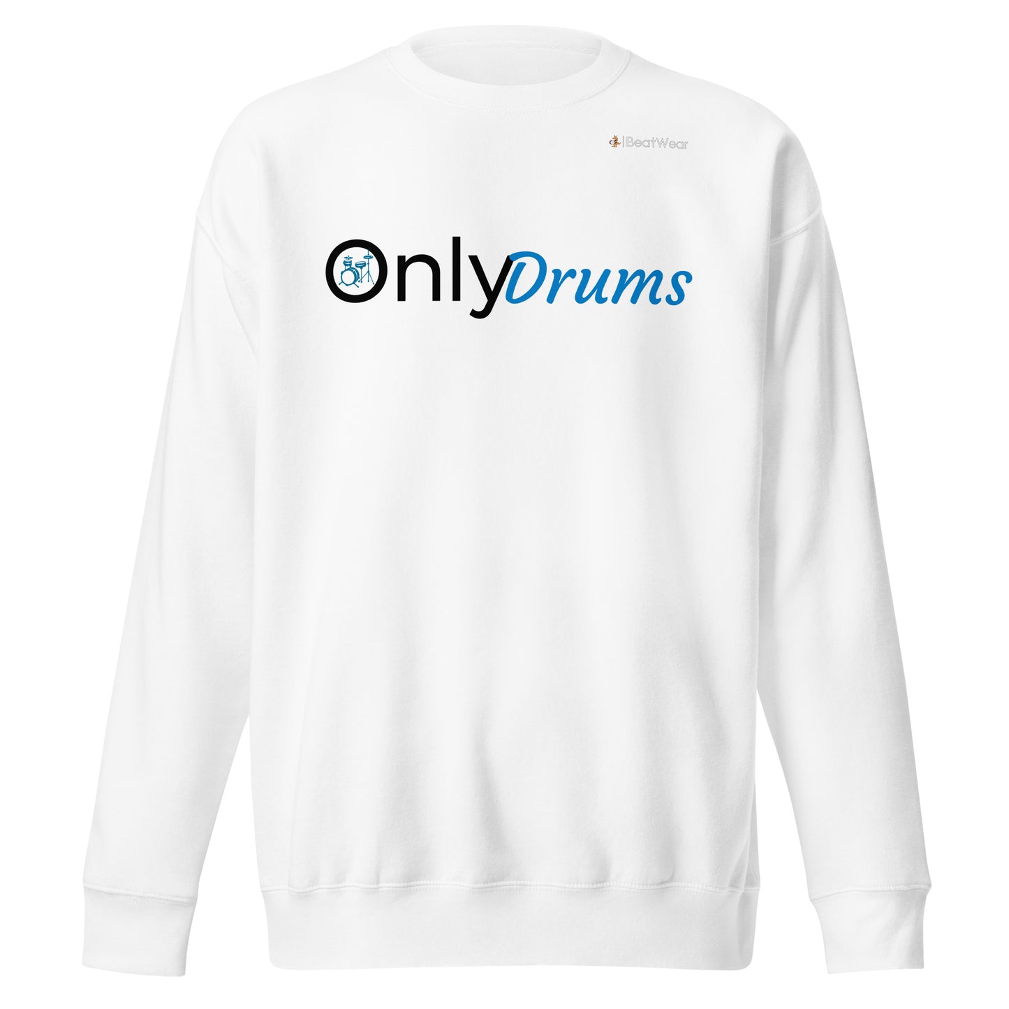 OnlyDrums Sweatshirt (Unisex)