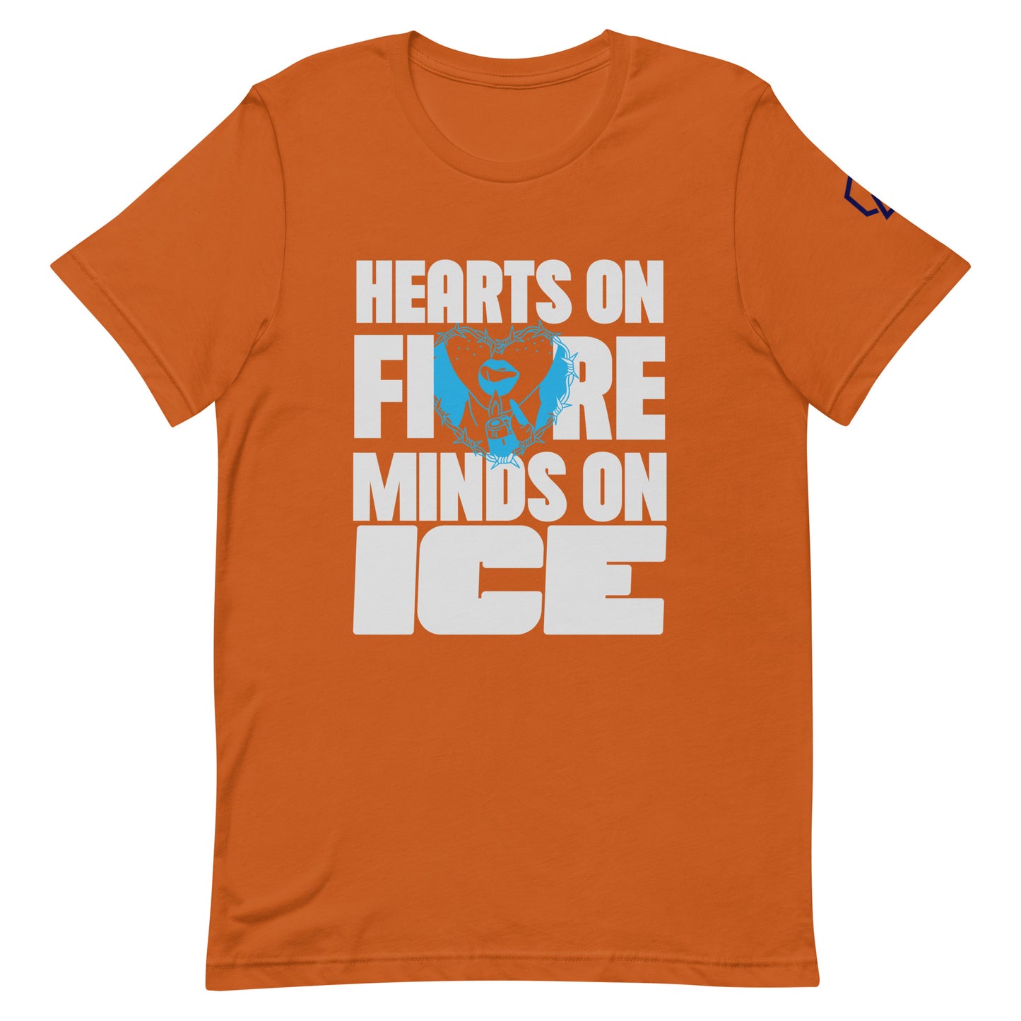 Hearts on Fire, Minds on Ice T-Shirt