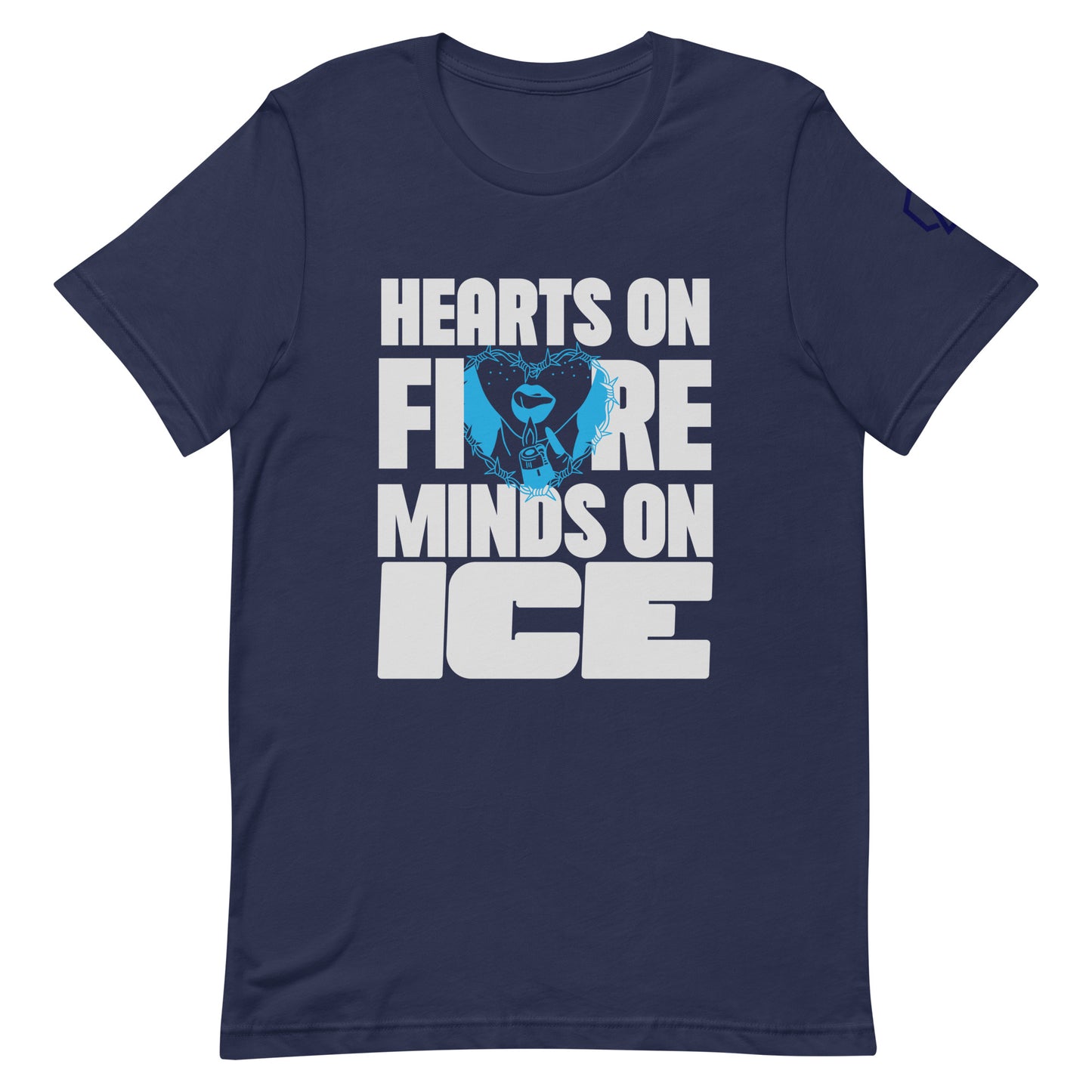 Hearts on Fire, Minds on Ice T-Shirt