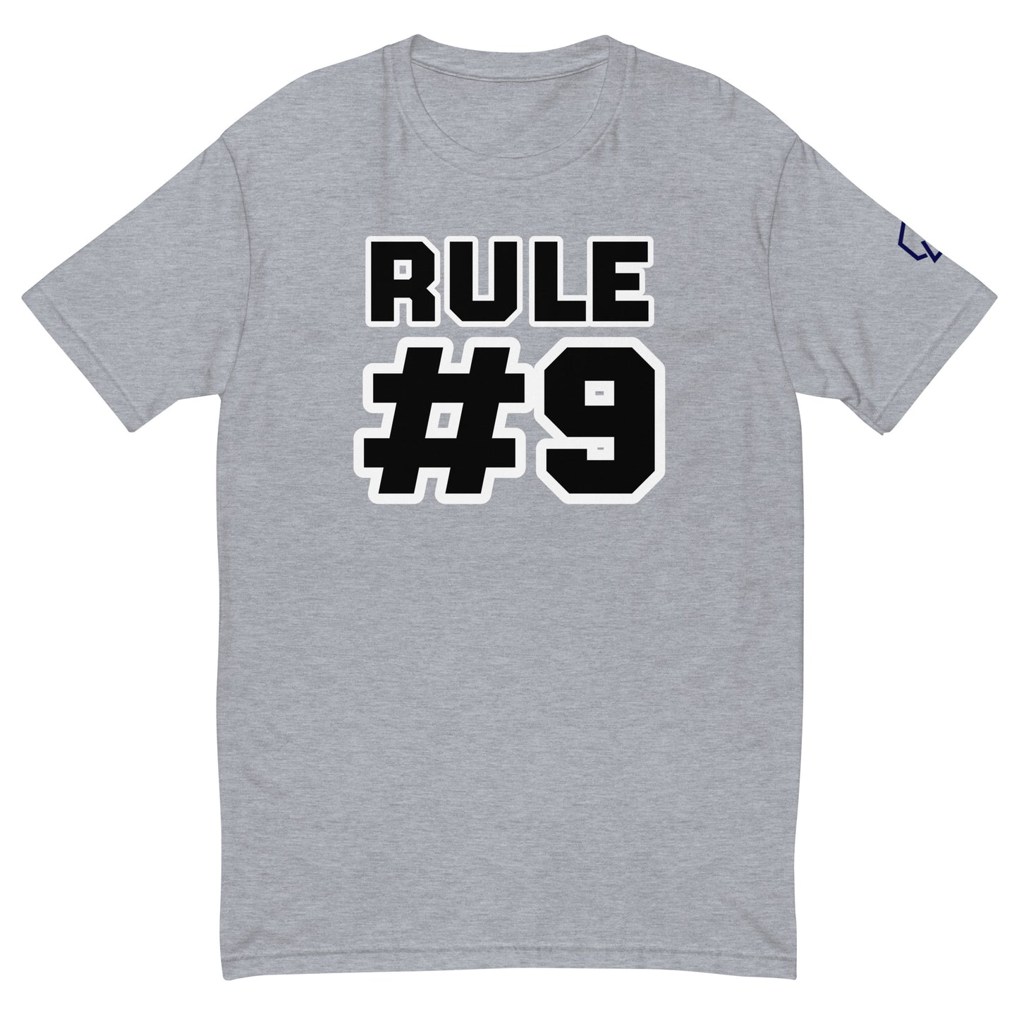 Rule #9 T-shirt (Unisex)