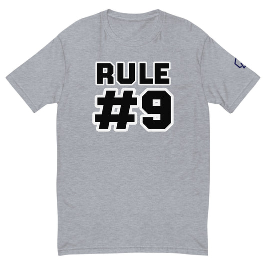 Rule #9 T-shirt (Unisex)