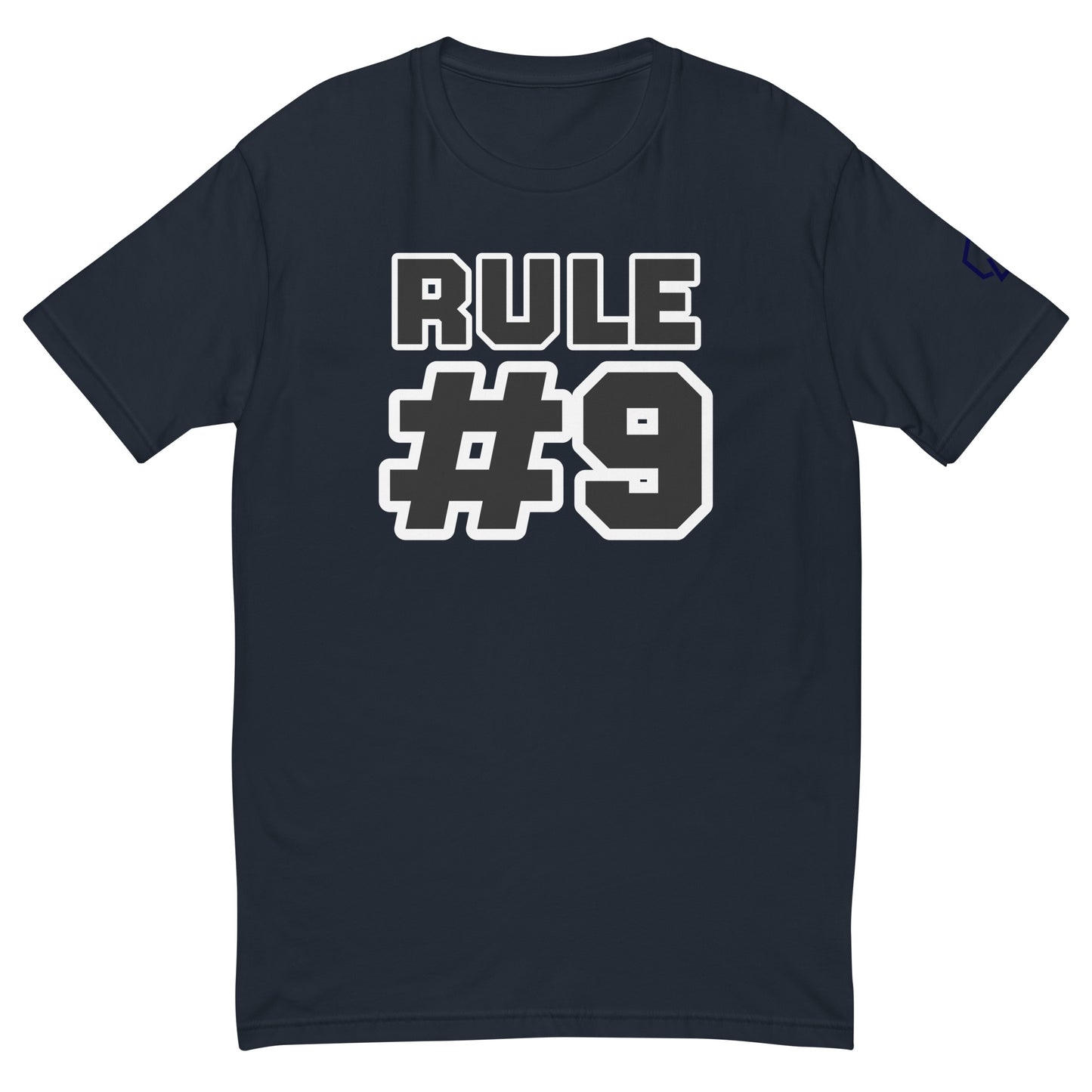 Rule #9 T-shirt (Unisex)