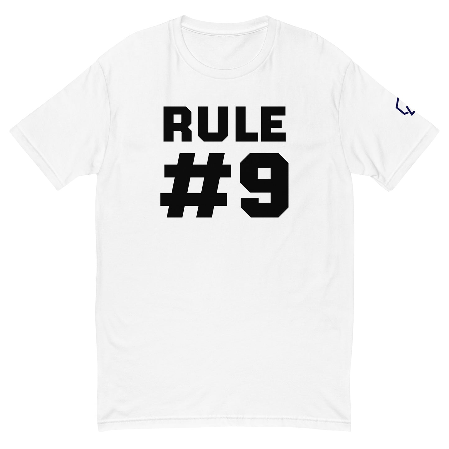 Rule #9 T-shirt (Unisex)