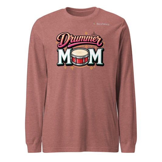 Drummer Mom Long Sleeve Tee