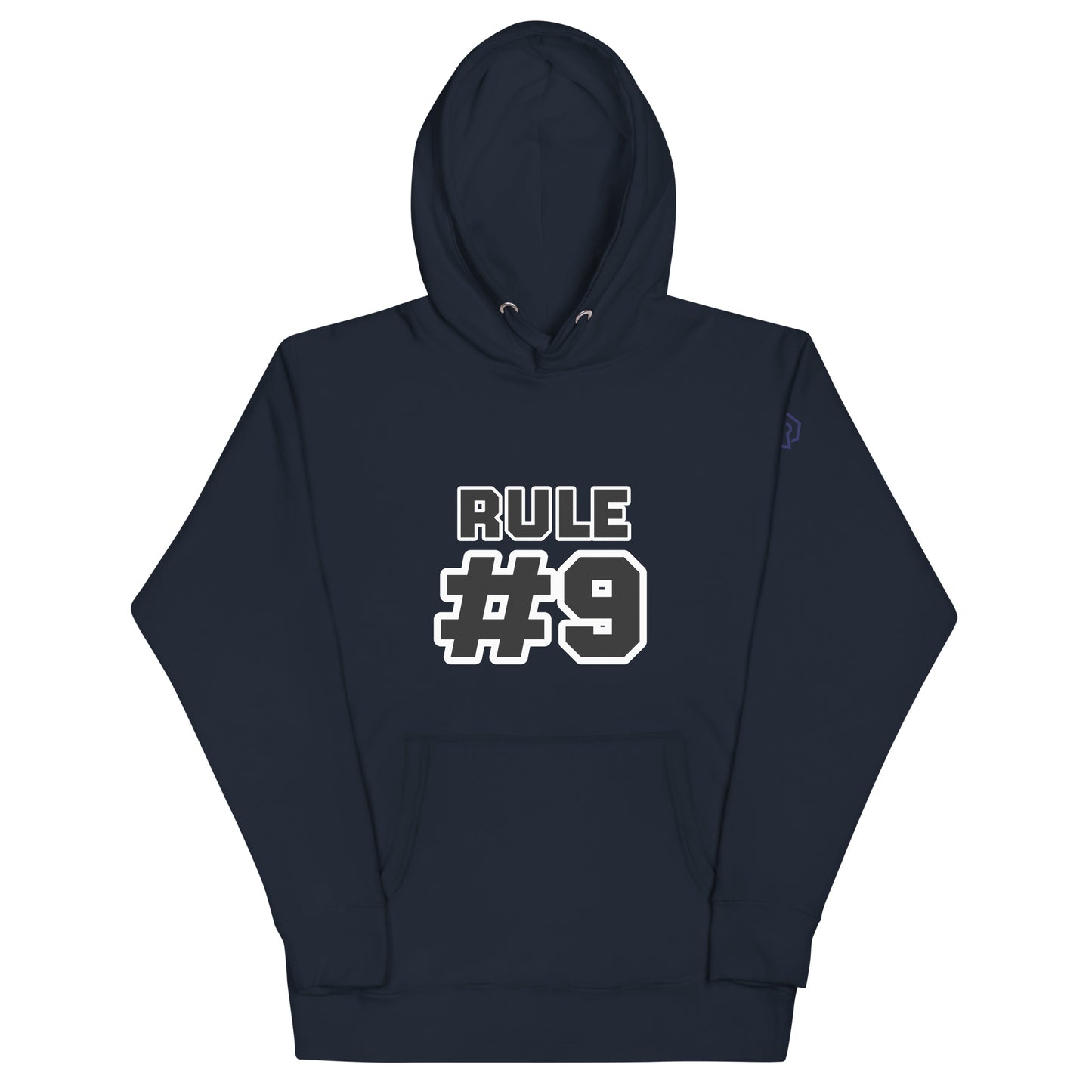 Rule #9 Hoodie (Unisex)