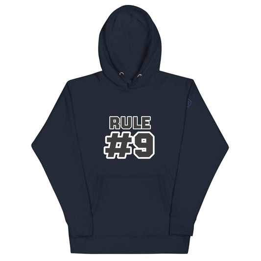 Rule #9 Hoodie (Unisex)