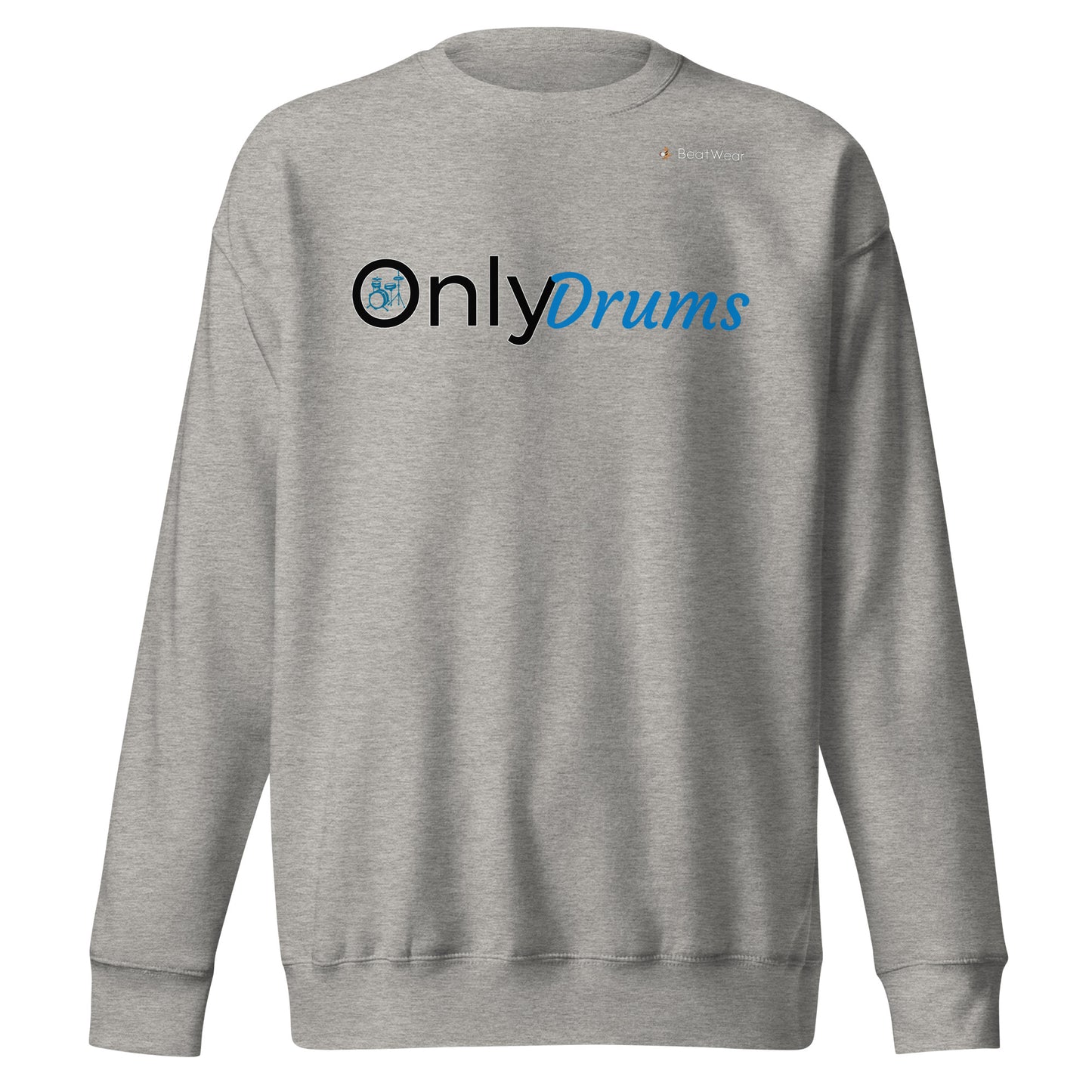 OnlyDrums Sweatshirt (Unisex)