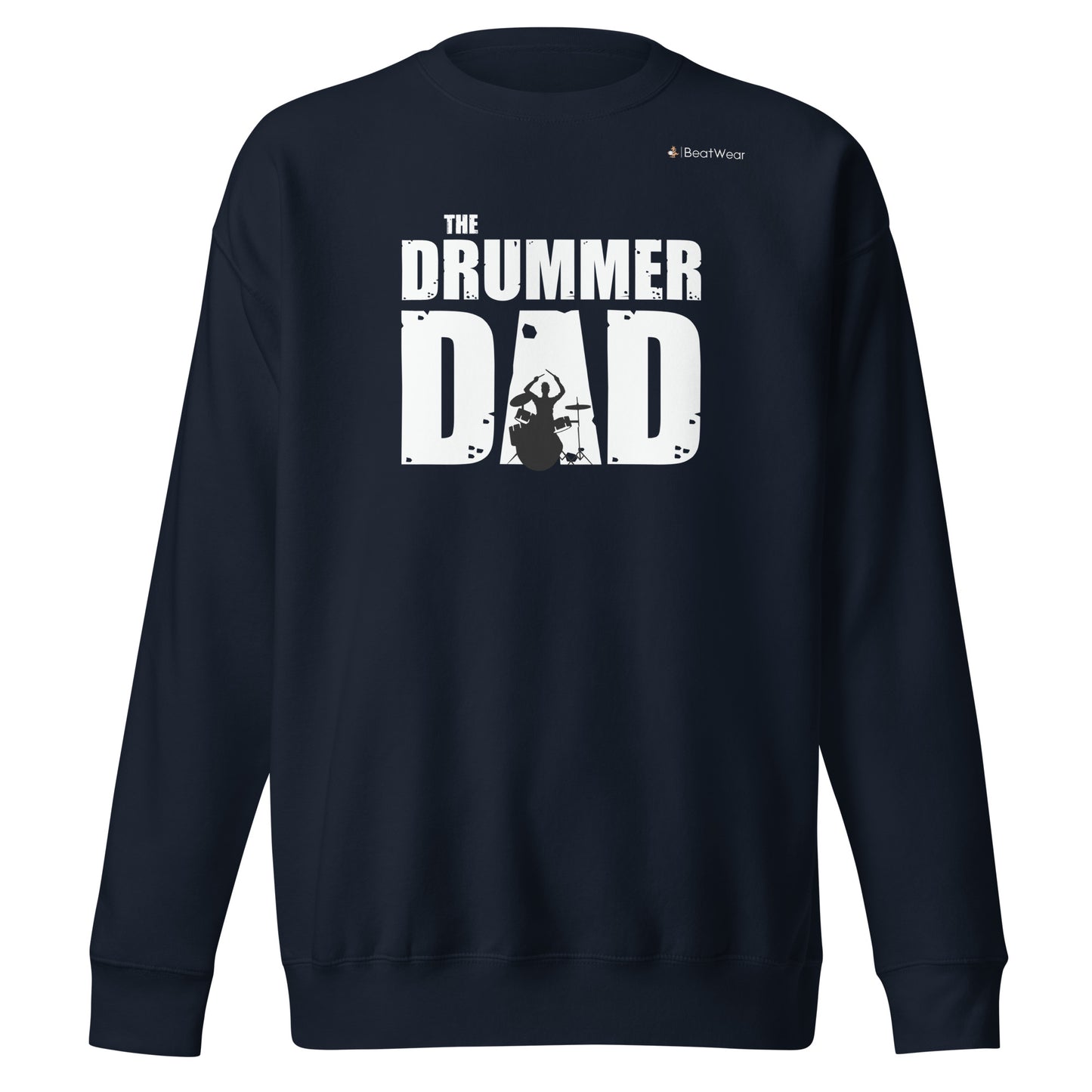 Drummer Dad Sweatshirt