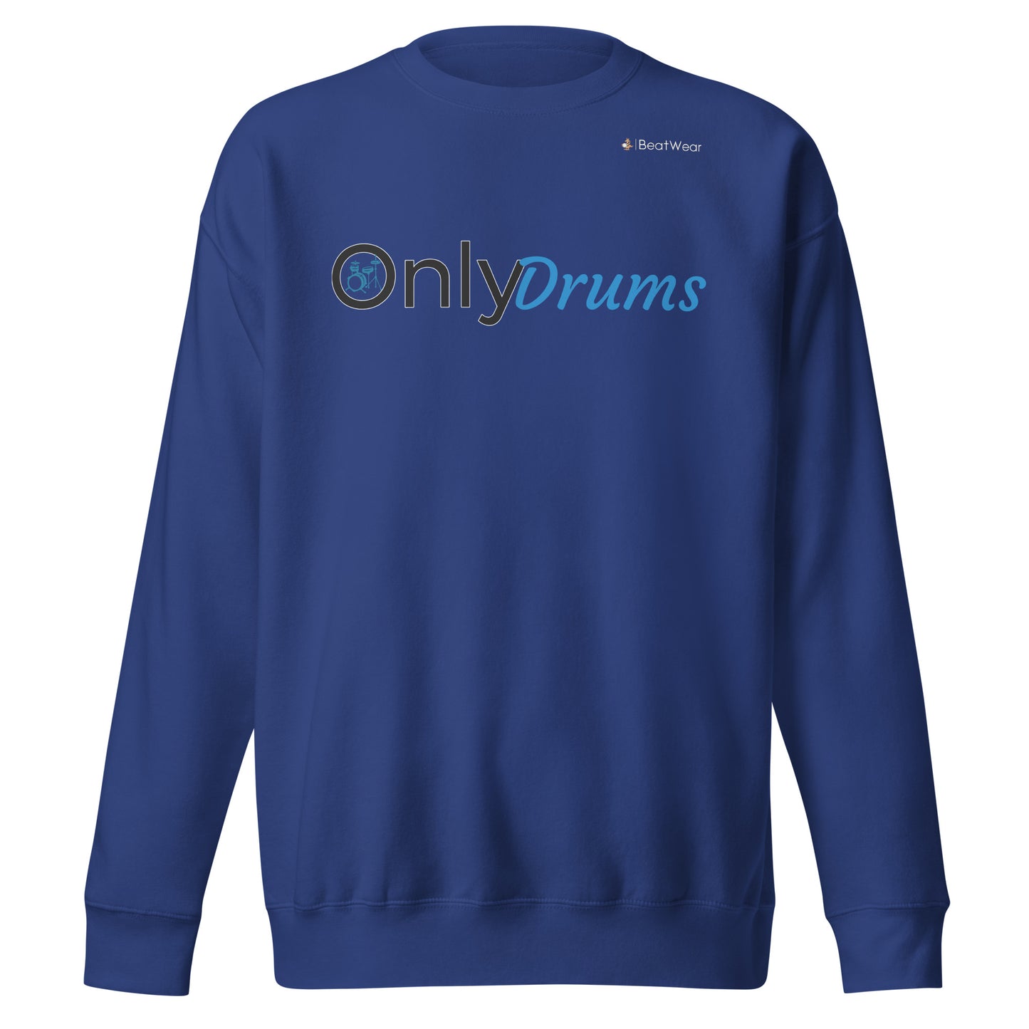OnlyDrums Sweatshirt (Unisex)