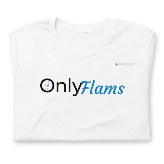 OnlyFlams T-Shirt (Unisex)
